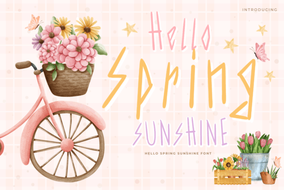 Hello Spring Sunshine Font: A Radiant Typeface for Scroll-Stopping Spring Campaigns