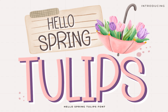 Hello Spring Tulips Font for Digital Design