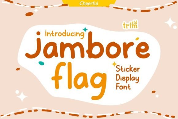 Jambore Flag Font Review: Whimsy for Playful Branding