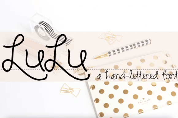 Lulu Font: Playful Hand-Lettering for Small Business Branding