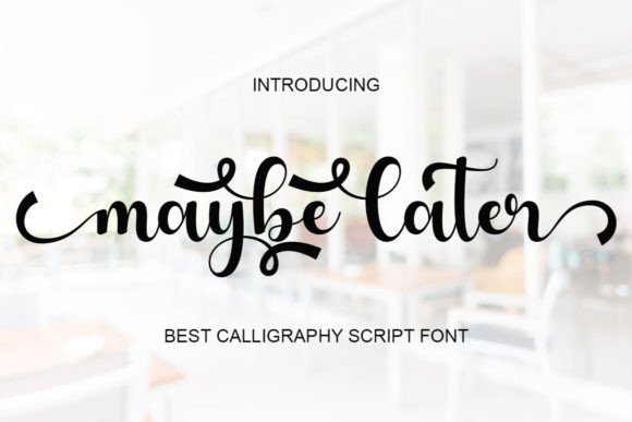 Maybe Later Font: A Handwritten Typeface for Branding
