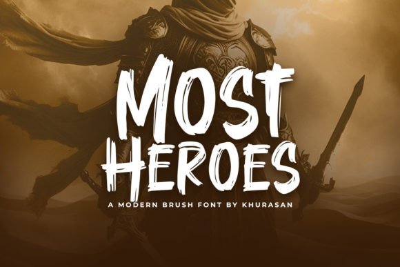 Most Heroes Font: A Modern Brush Typeface for Branding
