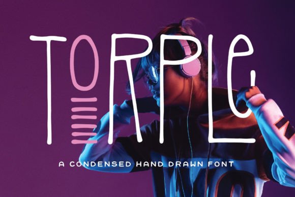 Torple Font: A Handdrawn Typeface for Digital Campaigns